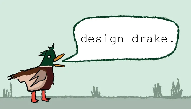 design drake. — project cover